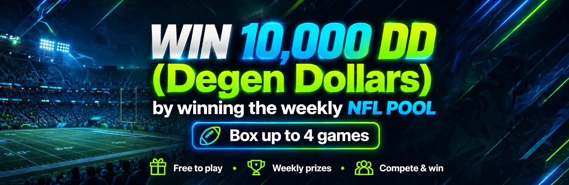 Win 10,000 DD (Degen Dollars) by winning the weekly NFL pool - box up to 4 games. Free to play, weekly prizes, compete and win.