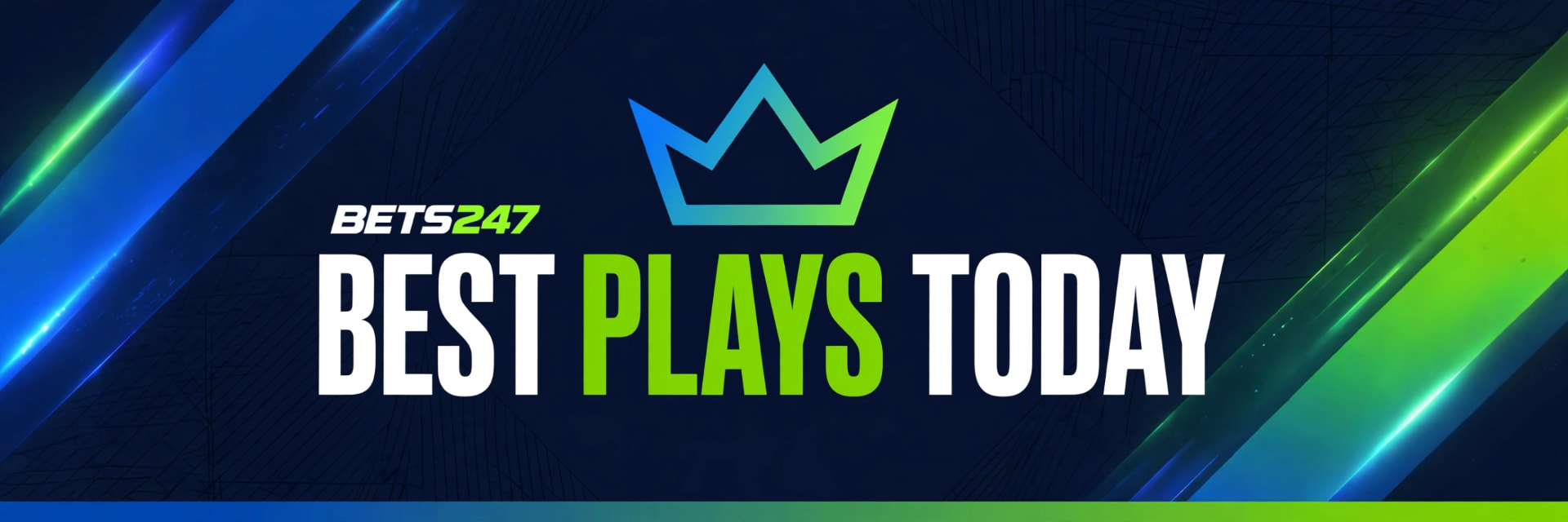 BETS247 Best Plays Today